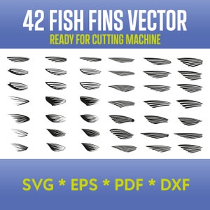 May include: A set of 42 black and white fish fin vector illustrations. The fins are in various shapes and sizes, and are ready for cutting machines. The text "42 FISH FINS VECTOR" and "READY FOR CUTTING MACHINE" is at the top of the image. The text "SVG * EPS * PDF * DXF" is at the bottom of the image.