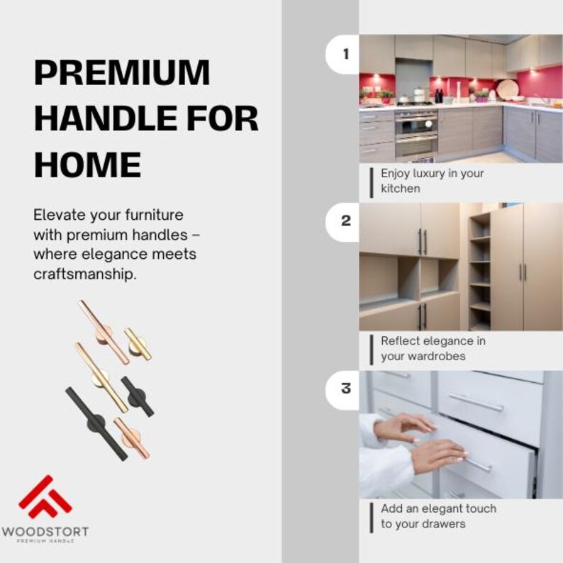 May include: A set of three cabinet handles in gold, rose gold, and black finishes. The handles are shown against a white background. The text "PREMIUM HANDLE FOR HOME" is at the top of the image. The text "Elevate your furniture with premium handles - where elegance meets craftsmanship." is below the handles. The image shows three different applications for the handles: a kitchen, a wardrobe, and drawers.