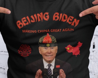 Beijing Biden Anti Biden, Anything but Democrat, Funny Republican Shirt, Patriot, Trump, USA, Military, Shirts for him, Politics Shirt, MAGA