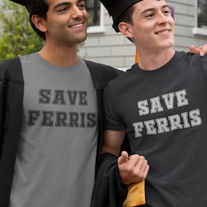 Save Ferris Classic 80&#39;s Movie Funny Parody T-shirt Tee, MOVIE QUOTE SHIRT, Funny movie quote, I speak movie quote, bueller