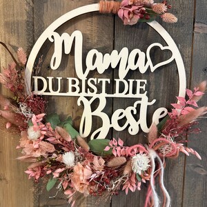 Wooden sign Mother's Day with dried flowers Mom, wreath Rosenholz