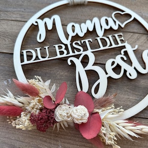 Wooden sign Mother's Day with dried flowers Mom, wreath Bordeaux