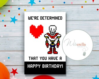 Undertale Birthday Card - Papyrus - 4x6 Digital File