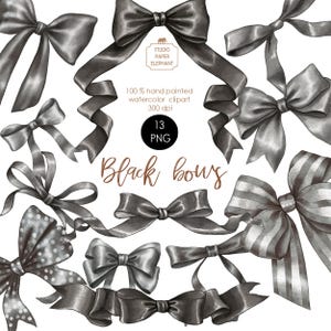 May include: A collection of hand-painted watercolor black bows in various styles. The image includes bows with polka dots and striped patterns. Text on the image reads "Black bows", "13 PNG", and "100% hand painted watercolor clipart 300 dpi".