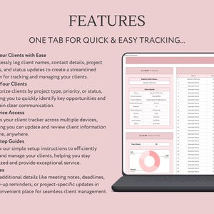 May include: A laptop computer screen displaying a spreadsheet with client information, a pie chart, and a list of features for a client management system. The text on the screen reads "Client Tracker", "Client Analytics", and "Features". The text on the screen also reads "One Tab for Quick & Easy Tracking..." and lists features such as "Manage Your Clients with Ease", "Organize Your Clients", "Multi-Device Access", "Step-by-Step Guides", and "Extra Notes".