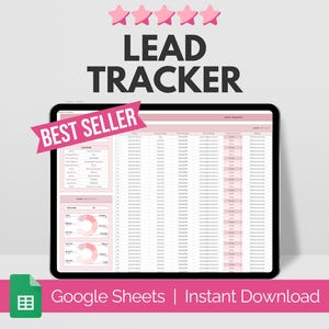 May include: A pink and white Google Sheets spreadsheet template for tracking leads. The template includes a lead tracker, lead source, and lead status. The template is labeled "Lead Tracker" and "Best Seller".