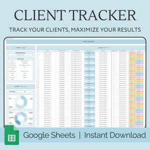 Puede incluir: Una captura de pantalla de una plantilla de hoja de cálculo de Google titulada "Client Tracker" con el texto "Track your clients, maximize your results". La hoja incluye secciones para los detalles del cliente, el análisis del cliente y una base de datos de clientes con columnas para el nombre del cliente, el número de teléfono, la dirección de correo electrónico y más.