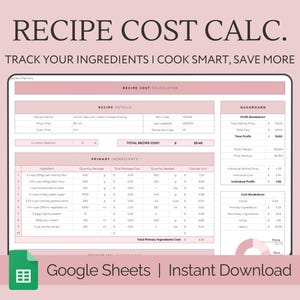 Recipe Cost Calculator for Cooking & Baking, Google Sheets Excel, Recipe Price, Recipe Spreadsheet, Profit Calculator, Food Cost, Food Price