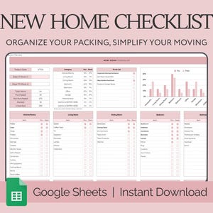 May include: A digital checklist titled "New Home Checklist" with sections for kitchen, living room, dining room, bedroom, and bathroom. The checklist is on a pink background and includes a Google Sheets logo.