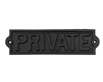 Cast Iron Private Wall Sign | Garden Gate | Garden Shed