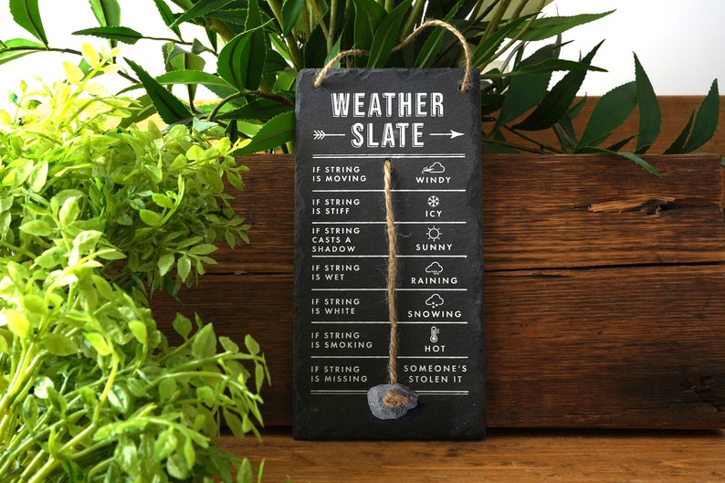 String Weather. Gift Weather Slate Hanging Sign | Humorous Weather Reader | Forecaster ...