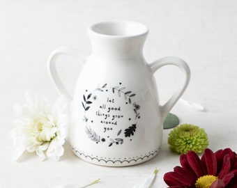 Twin Handle Ceramic Bud Vase | 'Let All Good Things Grow' | Gift Box | Gift For Home