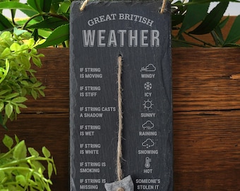 Tolles Britisches Wetterschiefer Hängeschild | Humorvoller Wetterreader | Meteorologie Station | Geschenk für Ihr Zuhause