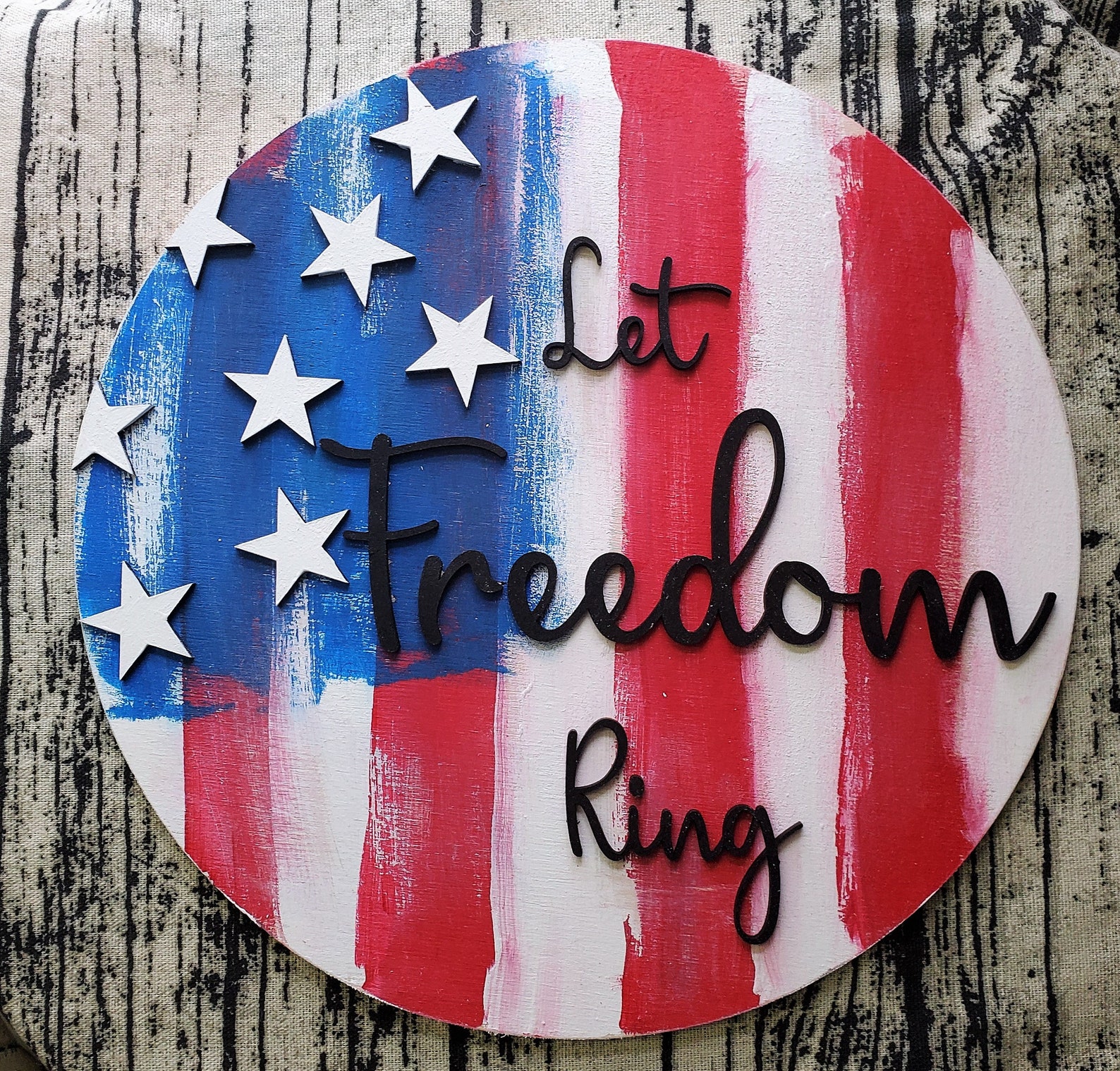 Diy Or Painted Let Freedom Ring American Flag Round Etsy