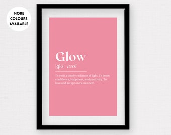 Glow Definition Print - Rose Pink | Self Love, Confidence, Motivational, Inspirational Quotes Wall Art, Home Decor | Digital Download