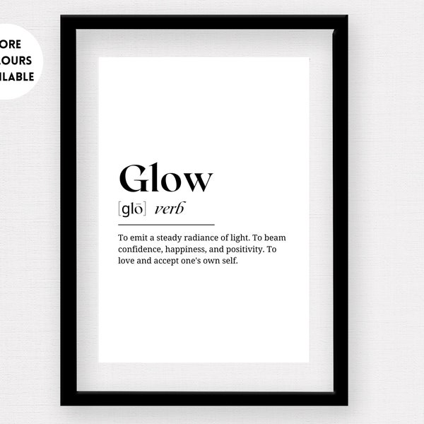 Glow Definition Print | Self Love, Self Care, Confidence, Motivational, Inspirational Quotes Wall Art, Home Decor | Digital Download