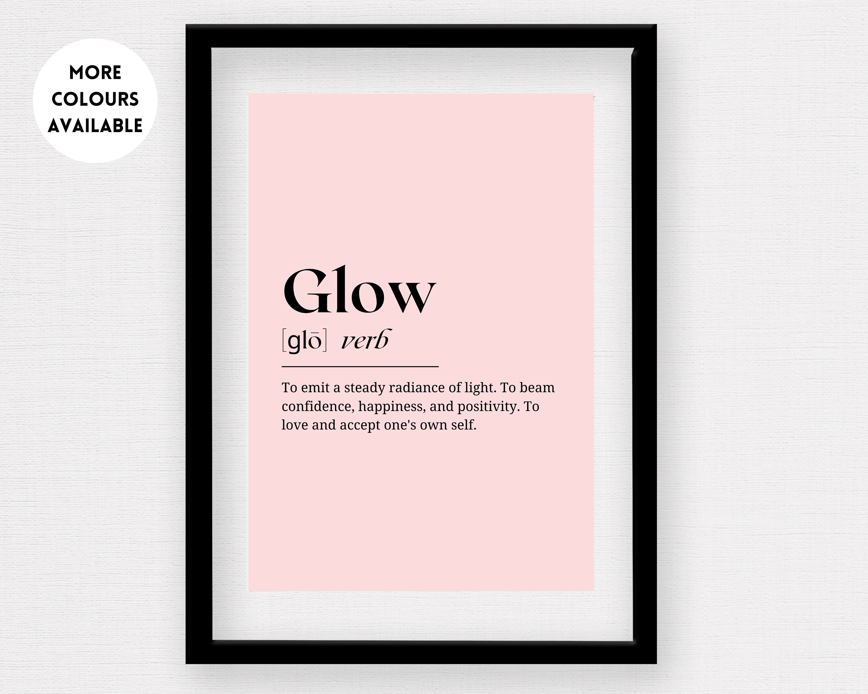 Glow Definition Print Self Love Wall Art Feminist Print Etsy