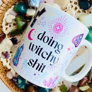 Doing witchy sh*t mug, coffee mug, witch gifts, slogan mug, Christmas gift, witchy, spiritual gift, manifestation, self love, witch gift