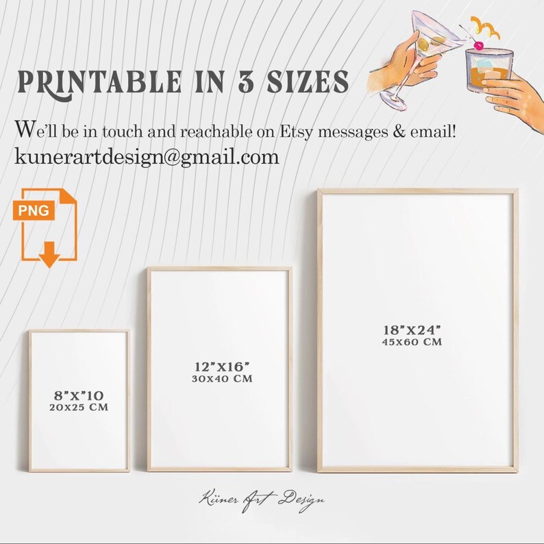 May include: Three framed prints in different sizes: 8"x10" (20x25 cm), 12"x16" (30x40 cm), and 18"x24" (45x60 cm). The text "PRINTABLE IN 3 SIZES" is at the top, with contact information below. A PNG download icon is in the upper left corner.