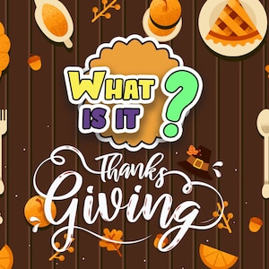 Vad är det? THANKSGIVING | Bildspel | PowerPoint-spel | Festspel | Familjefestspel | Virtuell frågesportkväll | Zoom-spel | Mac och PC