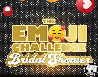 May include: The Emoji Challenge Bridal Shower game with a gold and black background and a yellow smiley face emoji with hearts. The game has 44 rounds.