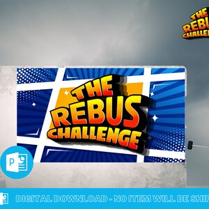 May include: A digital download of a printable game called "The Rebus Challenge". The game features a comic book style design with a blue, yellow, and white color scheme. The title is written in bold, red letters.
