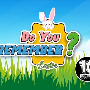 May include: A yellow and blue illustration with the text "Do You Remember? Easter" and a white bunny peeking out from behind the text. A black circle with white text says "10 Rounds".