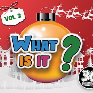 May include: A Christmas-themed game called "What Is It?" with a large orange ornament and the text "Vol. 2" and "30 Rounds".