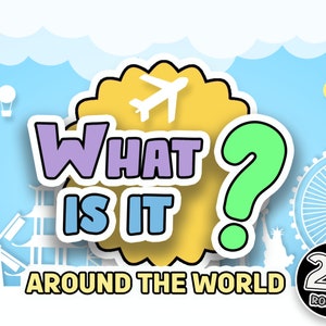 What is it? AROUND THE WORLD | Picture Game | PowerPoint Game | Party Game | Family Party Game | Virtual Quiz Night | Zoom Game | Mac & Pc