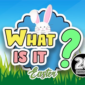 May include: A colorful game titled "What Is It? Easter" with a white bunny peeking out of a blue cloud. The game has 20 rounds and a green question mark.
