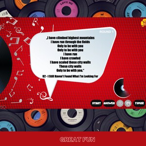 Pu&ograve; includere: Un tabellone di gioco rosso e bianco con un fumetto che contiene il testo della canzone "I Still Haven't Found What I'm Looking For" degli U2. Il tabellone di gioco ha un'etichetta di round 1 e pulsanti per iniziare, rispondere, timer e successivo. Lo sfondo &egrave; un motivo di dischi in vinile neri.
