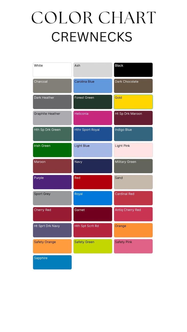 Pu&ograve; includere: Tabella colori per felpe girocollo, con una variet&agrave; di colori. La tabella include tonalit&agrave; come bianco, nero, blu navy, rosso e verde, con etichette di testo per ogni campione di colore. Il testo "COLOR CHART CREWNECKS" &egrave; in alto.