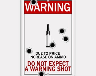 No Warning Shot Sign | Etsy