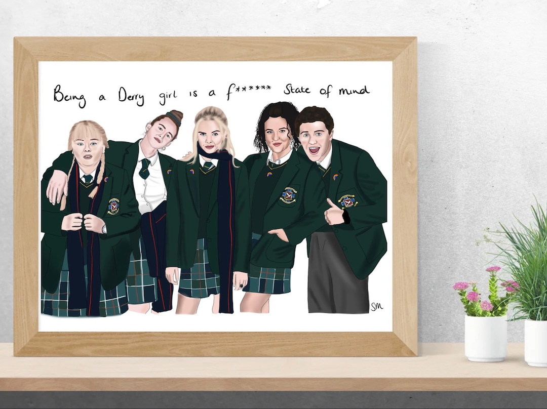 Derry Girls Art Print Derry Art Print Northern Ireland Art Print Derry