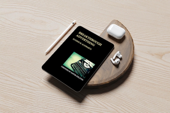 Breakthrough Advertising by Eugene Schwartz, Copywriting Mastery