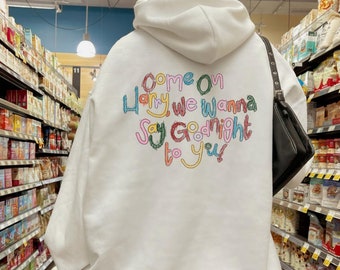 As It Was Coloring Book Hoodie | Come on Harry, we wanna say goodnight to you! ORIGINAL DESIGN