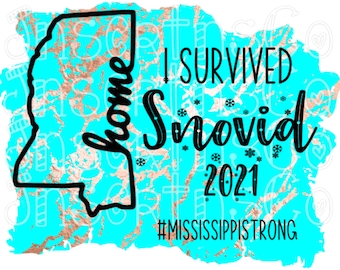 Snovid 2021 Mississippi, MS, PNG download for sublimation