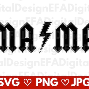 May include: Black and white graphic design of the word "mama" in a bold, gothic font with a lightning bolt between the "m" and the "a".
