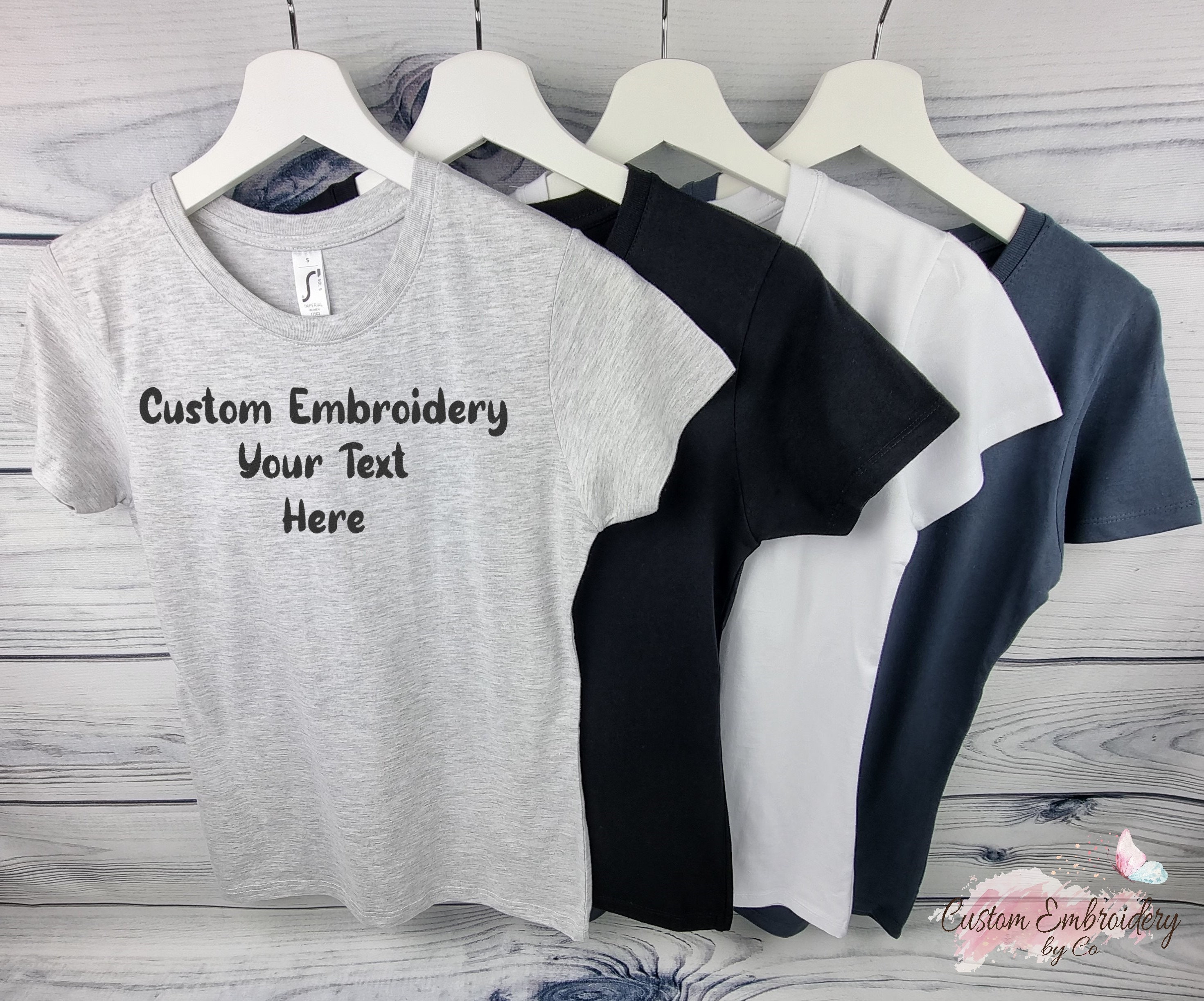 Custom Embroidery Personalised Embroidered Tshirt Your Text Etsy