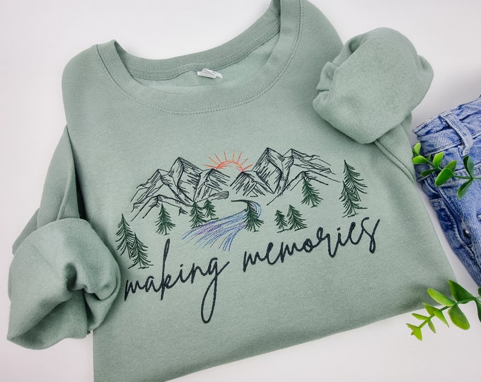 Hiking Embroidered Sweatshirt, Adventure Crewneck,  Mountain Lover Gifts, Hiker Sweater, Making Memories Jumper, Nature Lover Sweatshirt