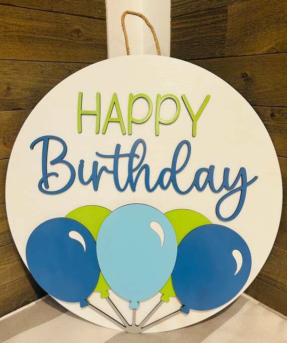 Birthday Door Hanger, Happy Birthday Door Hanger, Balloon door hanger, 3D Birthday Door Decor, 3-D Round Welcome Sign. Welcome Door Hanger