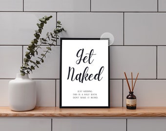 Bathroom Decor Print, Home Decor Printable, Funny Bathroom Sign, Bathroom Wall Art, Bathroom Decor