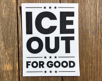 Ice Out Sticker Anti-Ice Sticker or Magnet