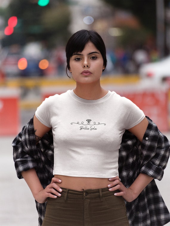 Brilla Sola | Latina Shirt |Brilla Sola Crop Top | Brilla Sola Shirt| Latina Crop Top