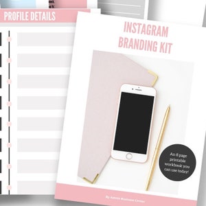 May include: A pink and white printable workbook titled "Instagram Branding Kit" with a pink notebook, a gold pen, and a white smartphone with a black screen on a white background. The text "An 8 page printable workbook you can use today!" is in a black circle at the bottom right corner of the image. The text "By Admin Business Center" is at the bottom center of the image.