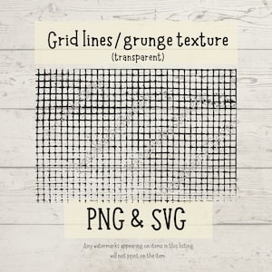 May include: Black and white grunge texture grid pattern. The pattern is transparent and can be used for digital design projects. The text "Grid lines/grunge texture (transparent)" and "PNG & SVG" is visible at the top and bottom of the image.