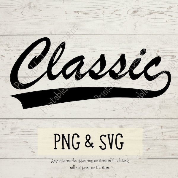 Classic PNG, SVG cut file, classic svg, art clipart, classic png, age svg, word art, graphic design, Cricut, Canva, svg cut file