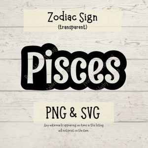 Zodiac sign PNG, Pisces zodiac sign, SVG cut file, astrology signs svg, Pisces svg, zodiac png, astrology word svg, word art, Cricut, Canva
