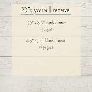 Puede incluir: Texto sobre un fondo de veta de madera que dice "PDFs que recibir&aacute;s:"  "11.0" x 8.5" planificador en blanco (1 p&aacute;gina)"  "8.5" x 11.0" planificador en blanco (2 p&aacute;ginas)"