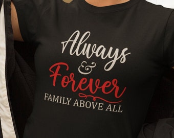 Family First The Originals Shirt for Women and Men Vampire Diaries Always and Forever You and Me T-Shirt and Long Sleeve Pair Print